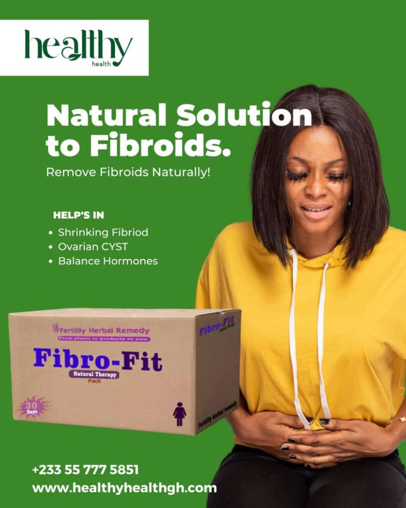 Natural Fibroid Treatment in Ghana - Ultimate Relief Kit